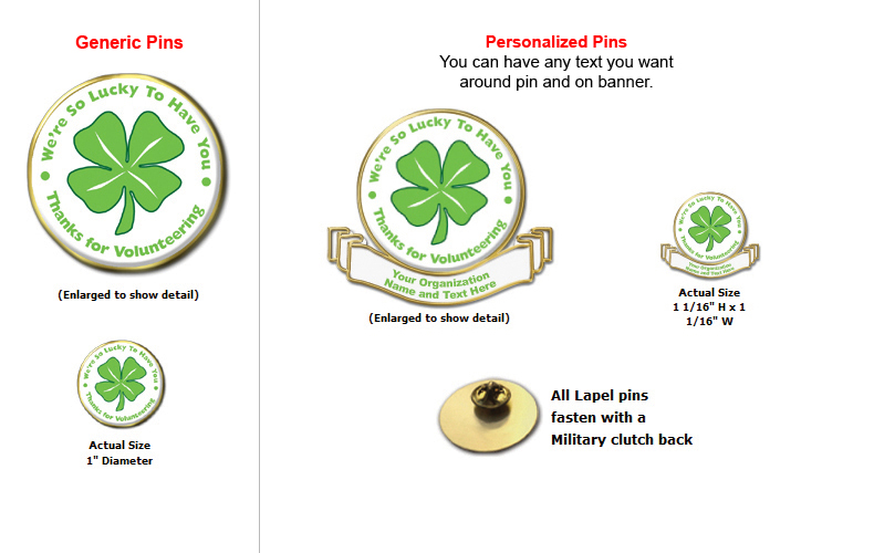 "Lucky to Have You" Volunteer Pins